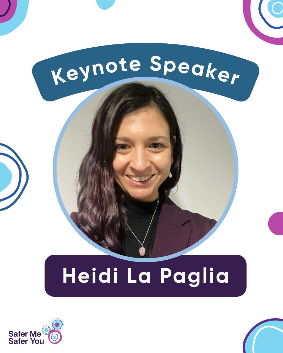 Another day, another announcement about the wonderful Big Meeting 2026 line-up.
Today, we are introducing our first keynote speaker, neurodivergent advocate, co-designer, and consultant Heidi La Paglia. Committed to making a real difference, not just making things sound good in practice, Heidi gets personal with her address ‘When Safety Becomes Control: Rethinking Social and Sexual Safety for Women with Disabilities’.
Members from the SMSY Project Advisory Group will reflect on what the meeting's theme ‘Safer Together’ means to them, their work with the PAG and much more in this not to be missed panel discussion.
Tickets will be closing soon, be sure to grab yours before it is too late.
You can join us in person on 23 June at the ANU or dial in online.
Grab your free tickets at SaferMeSaferYou.org.au
Tile 1: A white tile with blue, pink, green, and blue circles with a photo of Heidi La Paglia with text that reads “Keynote speaker. Heidi La Paglia”.
Tile 2: A white tile with blue, pink, green and blue circles with photos of Kate Fiedler, Rachael Leahcar, Jenny Watts-Sampson, Amanda Ellis, Ruth Faragher, and Yenn Purkis and text that reads Panel discussion. PAG members’